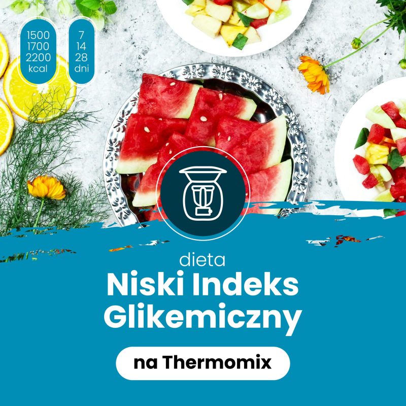 Dieta z Niskim Indeksem Glikemicznym na Thermomix